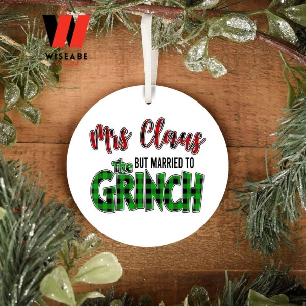 Mrs Claus But Married To The Grinch Christmas Ornament, Unique Christmas Ornaments