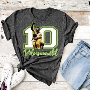 Number 10 Brazil Pele Is Immortal T Shirt