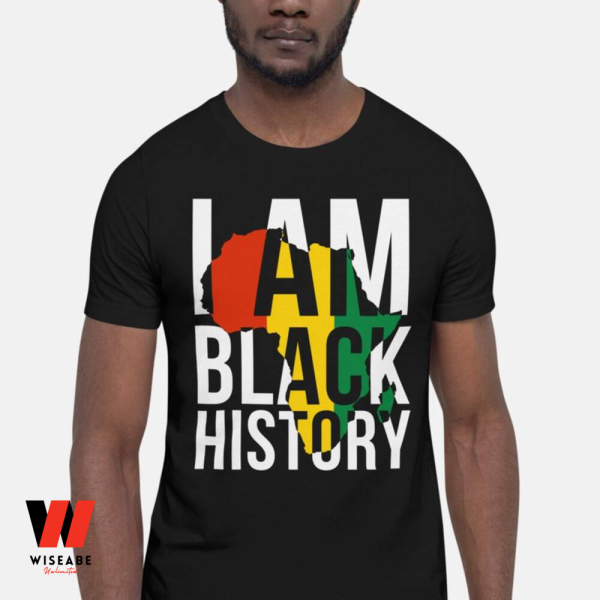I Am Black Black History Month Shirt, Juneteenth Shirt