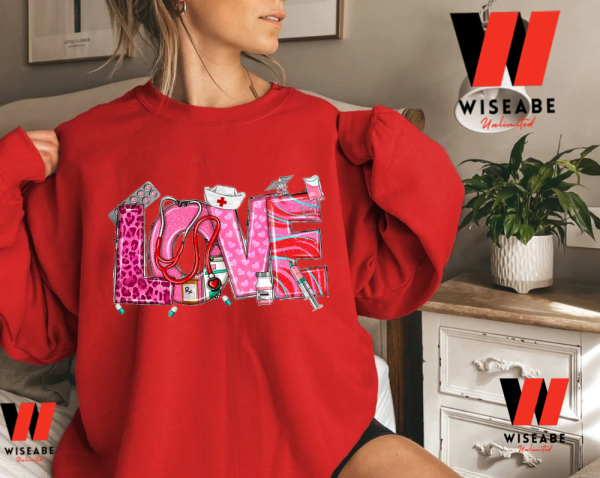 Love Nurse Women Valentines Day T Shirt, Valentines Day Gifts For Her