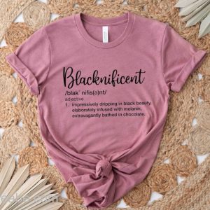 Blacknificent Definition Black History Month T shirt, Gifts For Black Dads