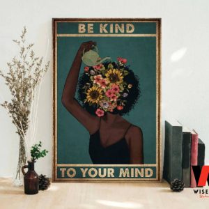 Afro Black Girl Pot Head Garden Be Kind To Your Mind Wall Art Poster, Black Mothers Day Gifts