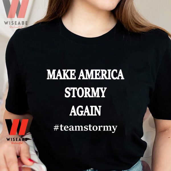 Make America Stormy Again Team Stormy Daniels T Shirt