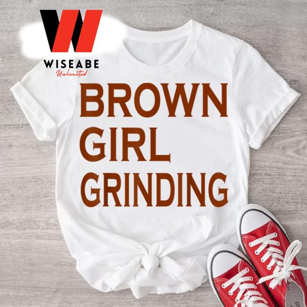 Cheap Brown Girl Grinding T Shirt