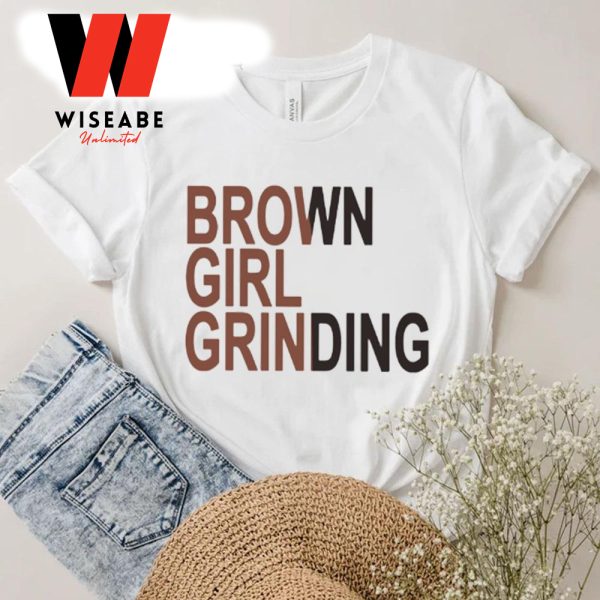 Unique Brown Girl Grinding T Shirt