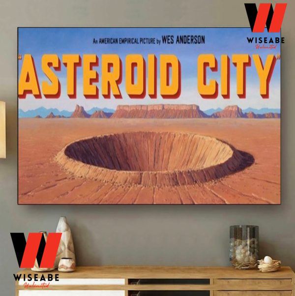 Hot Wes Anderson Asteroid City Poster