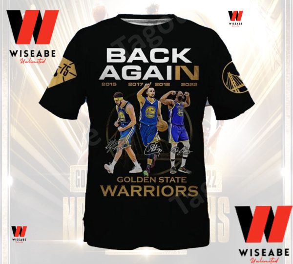 Back Again Golden State Warriors Jersey Shirt, Golden State Warriors Merchandise
