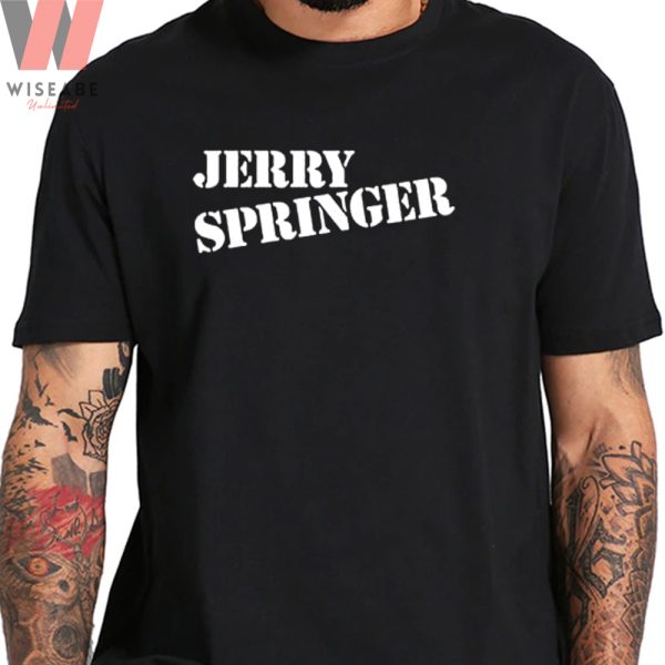 Memorial Jerry Springer T Shirt