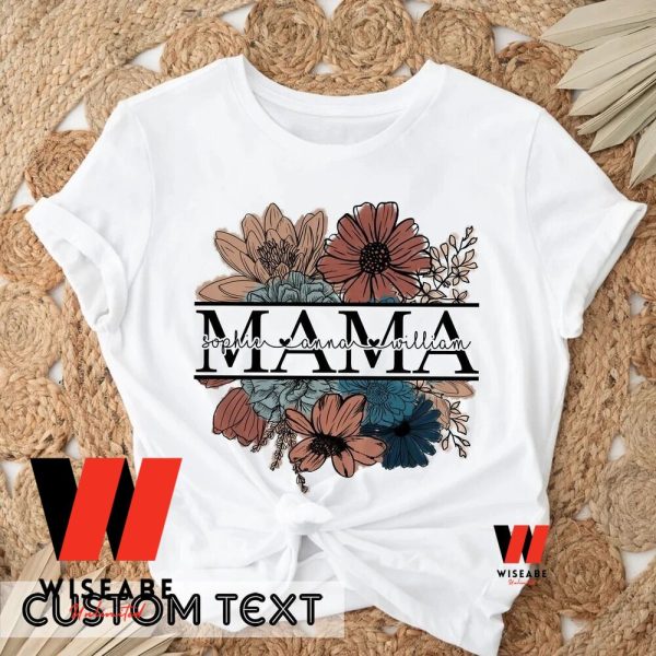 Vintage Custom Name Floral Mama T Shirt, Personalizied Mothers Day Shirt, Custom Mother’s Day Gifts