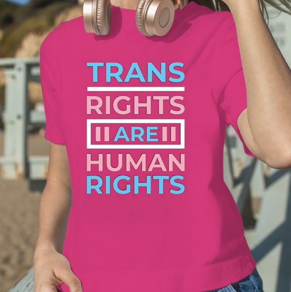 Supporting Transgender Day Trans Rights Are Human Rights Shirt