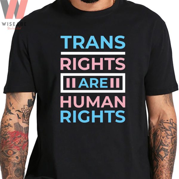 Supporting Transgender Day Trans Rights Are Human Rights Shirt
