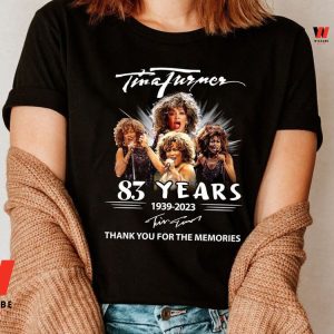 Vintage 83 Years Thanks For Memories 1939 2023 Queen of Rock n Roll Tina Turner T Shirt