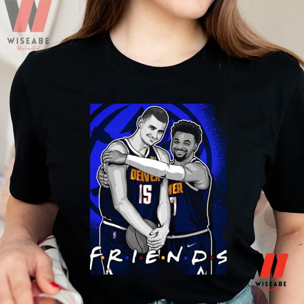 Hot Jamal Murray And Nikola Jokic Friends Denver Nuggets shirt, Cheap Denver Nuggets Nikola Jokic T Shirt